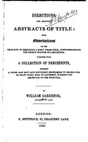 Directions for Drawing Abstracts of Title: With Observations on the ... by William Gardenor