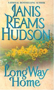 Cover of: Long way home by Janis Reams Hudson