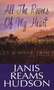 Cover of: All the rooms of my heart by Janis Reams Hudson