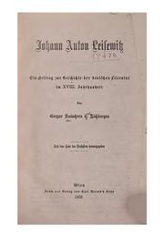 Cover of: Johann Anton Leisewitz: Ein Beitrag zur Geschichte der deutschen Literatur im XVIII Jahrhundert by 