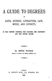 Cover of: A guide to degrees in arts, science, literature, law, music, and divinity ...