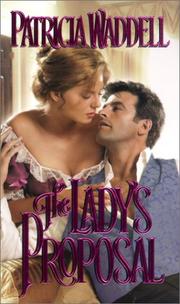 Cover of: The lady's proposal by Patricia Waddell