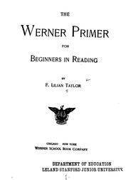 Cover of: The Werner Primer for Beginners in Reading by Frances Lilian Taylor