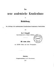 Das neue academische Krankenhaus in Heidelberg: Im Auftrage der academischen Krankenhaus-commission by Friedrich Knauff