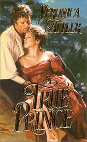 Cover of: A true prince by Veronica Sattler