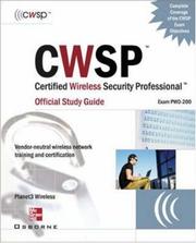 Cover of: CWSP Certified Wireless Security Professional Official Study Guide (Exam PW0-200) by Planet3 Wireless