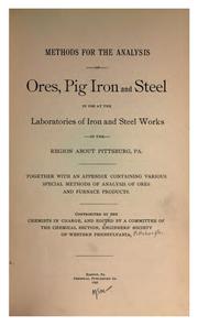 Methods for the Analysis of Ores, Pig Iron and Steel in Use at the Laboratories of Iron and ...