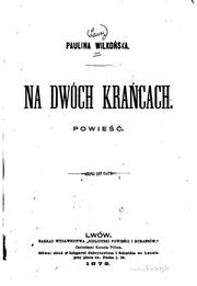 Cover of: Na dwóch krańcach: powieść by 