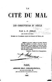 Cover of: La cité du mal; ou, Les corrupteurs du siècle