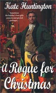 Cover of: A Rogue for Christmas by Kate Huntington