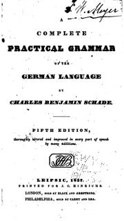 Cover of: A complete practical Grammar of the German Language