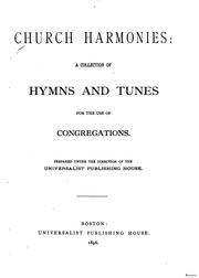 Cover of: Church Harmonies: A Collection of Hymns and Tunes for the Use of Congregations