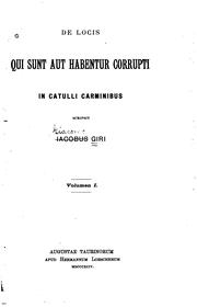 Cover of: De locis qui sunt aut habentur corrupti in Catulli carminibus by 