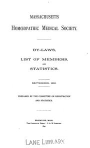 Cover of: By-laws, list of members, and statistics: September, 1890 by Massachusetts Homoeopathic Medical Society