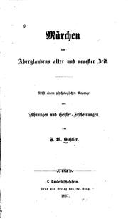 Märchen des Aberglaubens Alter und neuester Zeit: Nebst einem ... by F. W. Gieseler