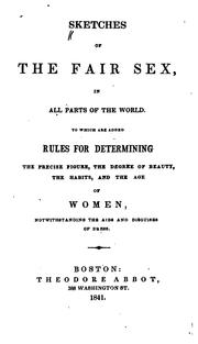 Cover of: Sketches of the Fair Sex, in All Parts of the World: To which are Added Rules for Determining ...