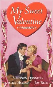 Cover of: My Sweet Valentine by Shannon Donnelly, Alice Holden, Joy Reed.