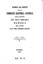 Cover of: Intorno agli effetti della corrente elettrica continua sulle funzioni del gran-simpatico