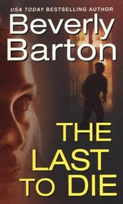 Cover of: The last to die by Beverly Barton