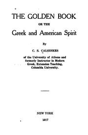 Cover of: The Golden Book: Or, the Greek and American Spirit | 