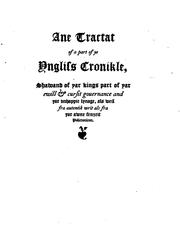 Ane tractat of a part of ye Yngliss cronikle, shawand of yar kings part of yar ewill gouernance ... by English chronicle