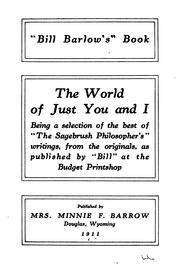 "Bill Barlow's" Book: The World of Just You and I; Being a Selection of the Best of "the ... by Merris Clark Barrow