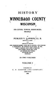 Cover of: History, Winnebago County, Wisconsin: Its Cities, Towns, Resources, People by 