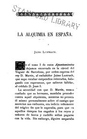 Cover of: La alquimia en España: Escritos inéditos, noticias y apuntamientos que pueden servir para la ... by 