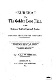 Cover of: "Eureka;": Or, The Golden Door Ajar, the Mysteries of the World Mysteriously ...