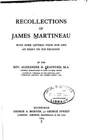 Cover of: Recollections of James Martineau: With Some Letters from Him and an Essay on ...