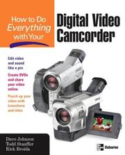 Cover of: How to do everything with your digital video camcorder