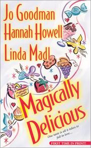Cover of: Magically Delicious Kisses by Jo Goodman, Hannah Howell, Linda Madl.