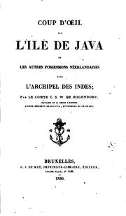 Coup d'oeil sur l'île de Java et les autres possessions néerlandaises dans l ... by Carel Sirardus Willem Hogendorp