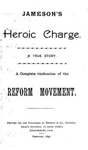 Cover of: Jameson's Heroic Charge: A True Story : a Complete Vindication of the Reform Movement