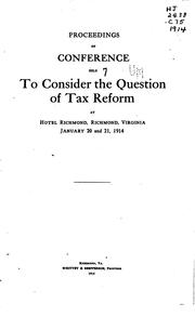 Cover of: Proceedings of Conference Held to Consider the Question of Tax Reform at ... | 