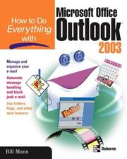 Cover of: How to do everything with Microsoft Office Outlook 2003