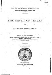 Cover of: The Decay of Timber and Methods of Preventing it