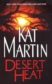 Desert heat by Kat Martin