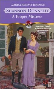 Cover of: A Proper Mistress by Shannon Donnelly