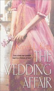 Cover of: The wedding affair by Karen L. King <novelist and writer>
