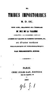 Cover of: De tribus impostoribus, augmenté d'une notice par Philomneste junior