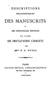 Cover of: Descriptions bibliographiques des manuscrits et des principales éditions du livre De Imitatione ...