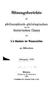 Cover of: Sitzungsberichte der philosophisch-philologischen und historischen Classe der K.b. Akademie der ...