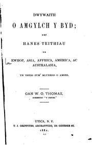 Cover of: Dwywaith o amgylch byd: sef, Hanes teithiau yn Ewrop, Asia, Affrica, America ac Australasia, yn ...