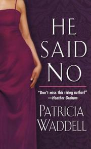 Cover of: He said no by Patricia Waddell