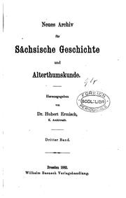Neues Archiv für sächsische Geschichte und Altertumskunde by No name