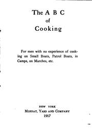 Cover of: The A B C of Cooking: For Men with No Experience of Cooking on Small Boats ... by 