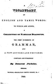 A Vocabulary of English and Tamil Words: To which are Added : a Collection ... by Innocent Nicholas