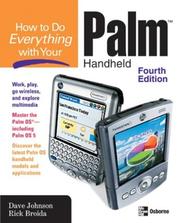 How to do everything with your Palm handheld by Johnson, Dave, Dave Johnson, Rick Broida