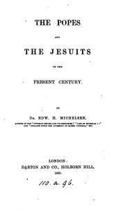 Cover of: The popes and the Jesuits of the present century